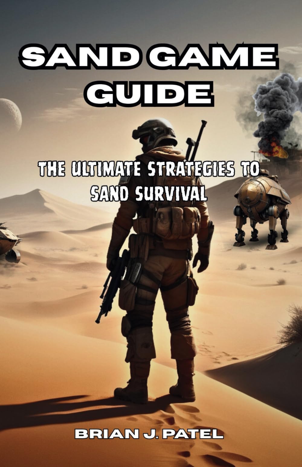 SAND GAME GUIDE: The Ultimate Strategies to SAND Survival