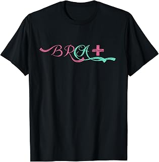 BRCA Positive Shirt