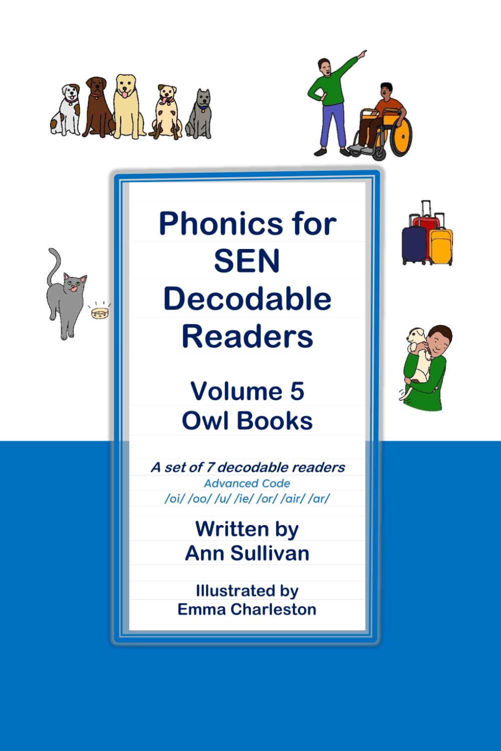 Phonics for SEN Decodable Readers: Volume 5 Owl Books