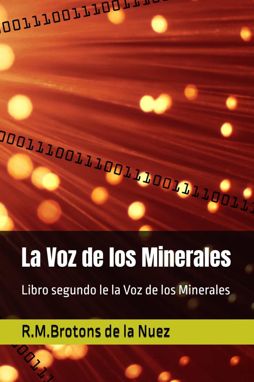 La Voz de los Minerales: Libro II La Voz de los Minerales (LA VOZ DEL MINERAL)