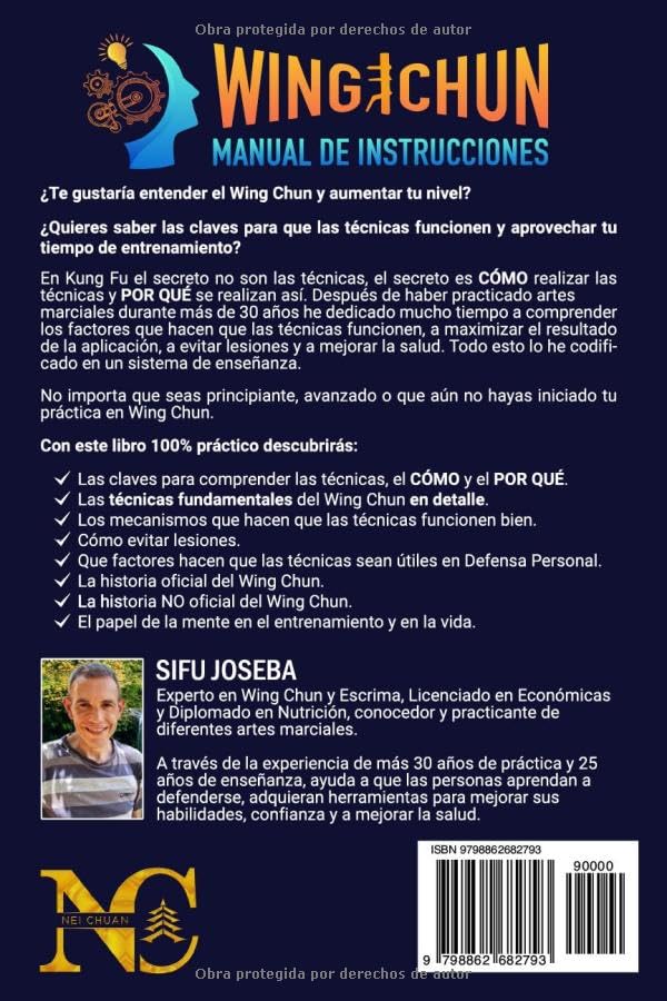 Vista 2 de WING CHUN MANUAL DE INSTRUCCIONES Las claves técnicas paso a paso, Defensa Personal, Historia del Wing Chun y Salud (Spanish Edition)
