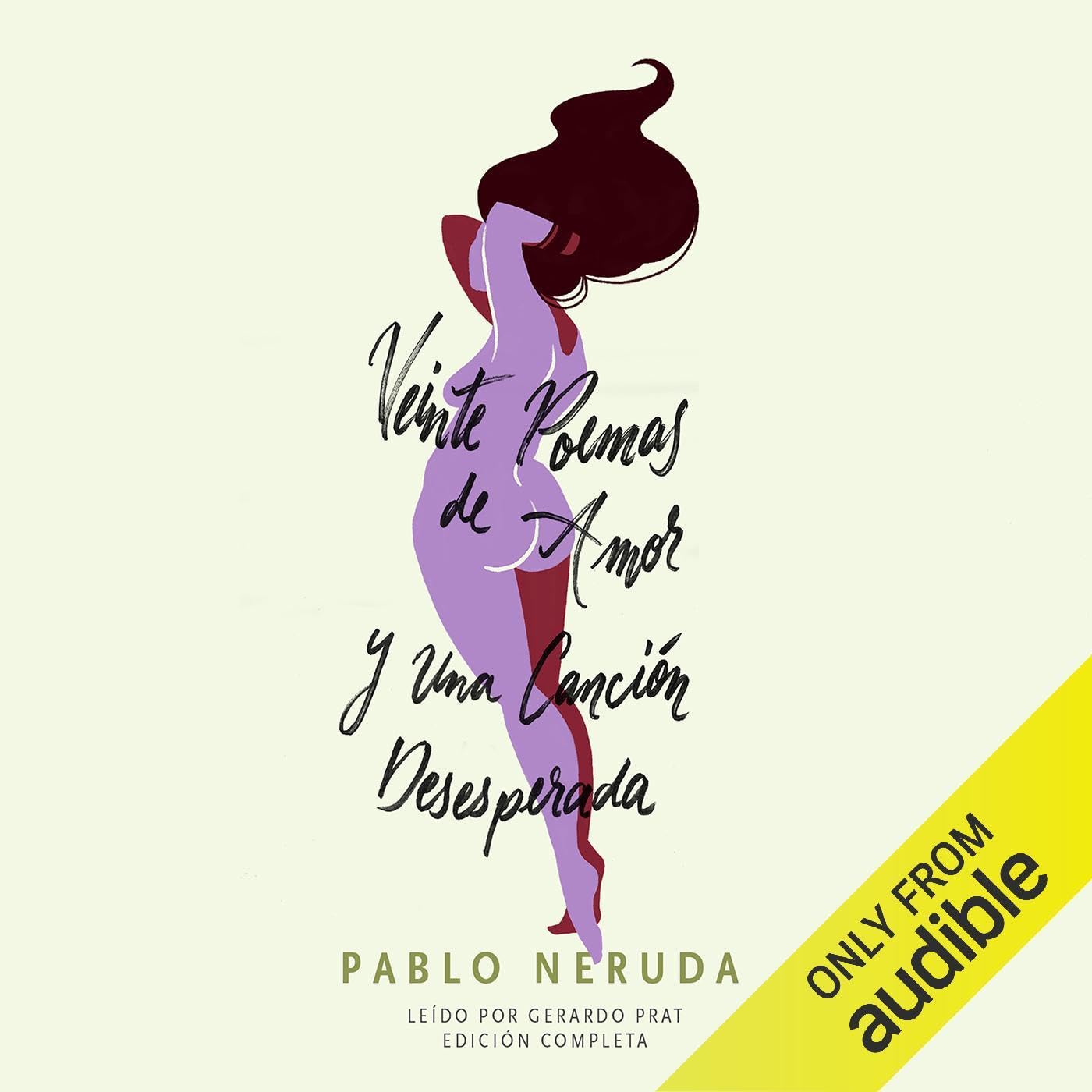 Veinte Poemas de Amor y Una Canción Desesperada [20 Love Poems and a Song of Despair]