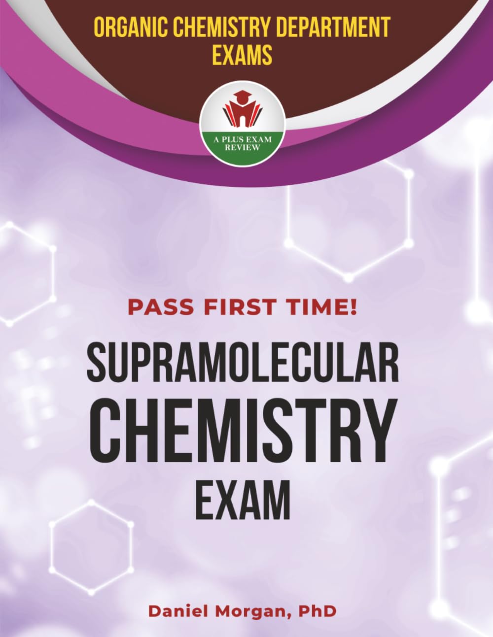 SUPRAMOLECULAR CHEMISTRY EXIT EXAM PREP