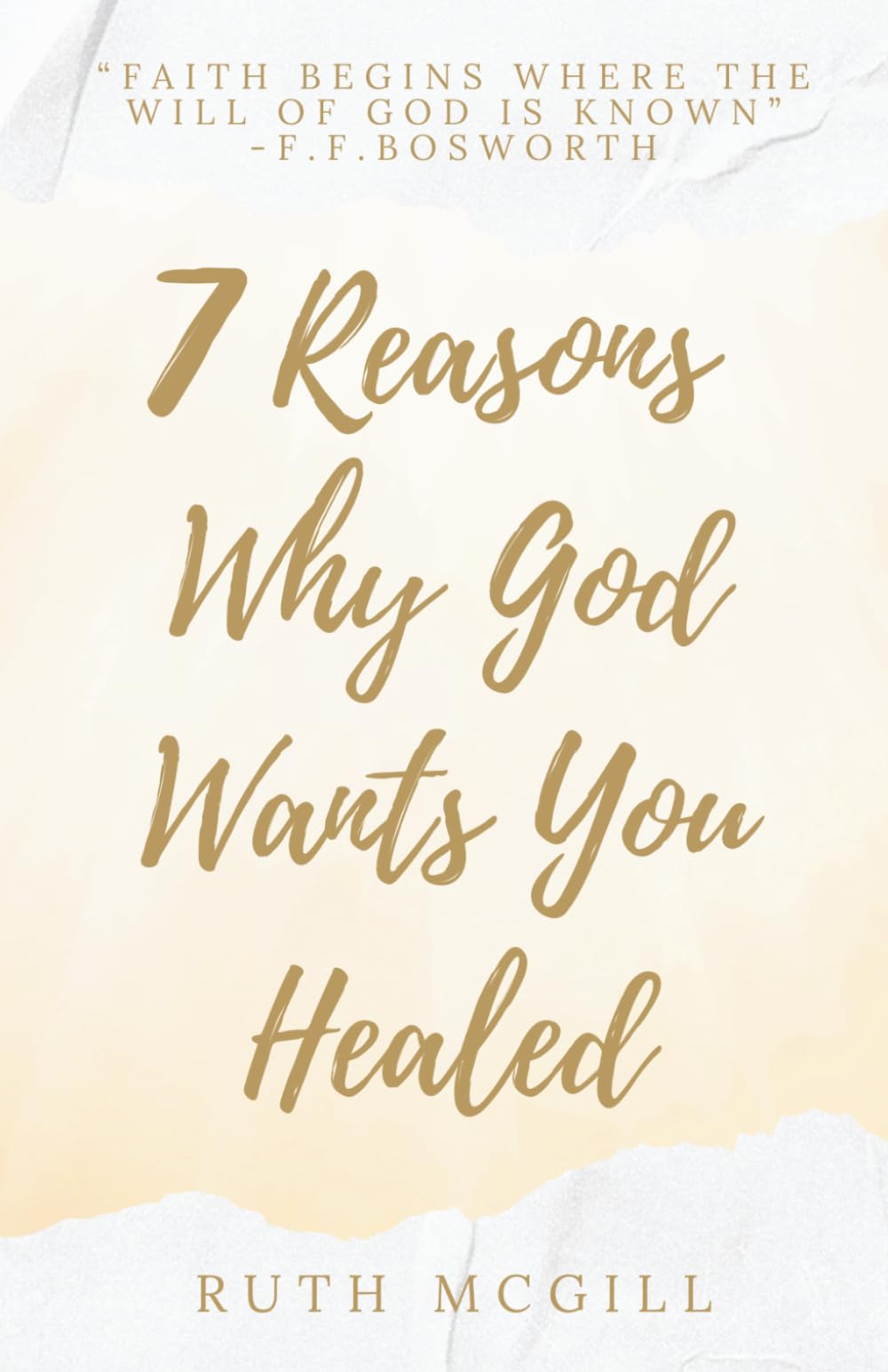 7 Reasons Why God Wants You Healed