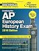 Cracking the AP European History Exam, 2016 Edition: Created for the New 2016 Exam (College Test Preparation)