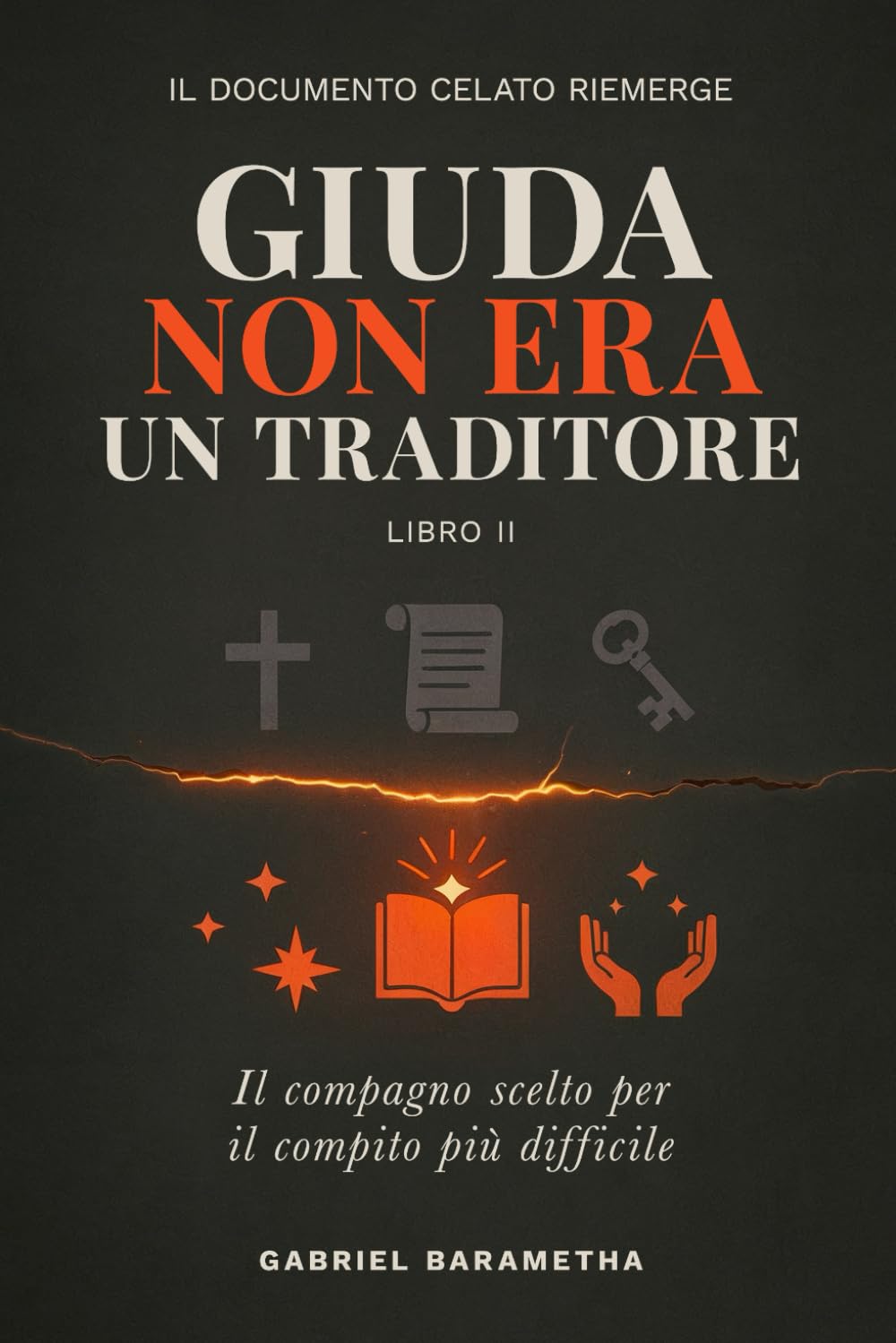 Giuda NON era un Traditore: Il Compagno scelto per il Compito più Difficile (Il Messaggio Libero)