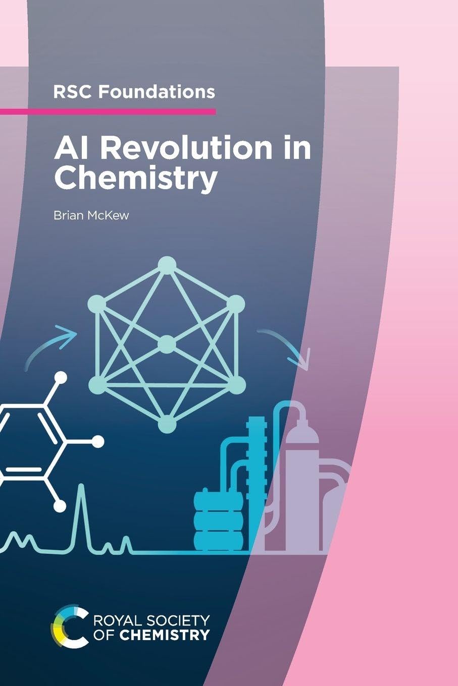 AI Revolution in Chemistry: Volume 7 (RSC Foundations)