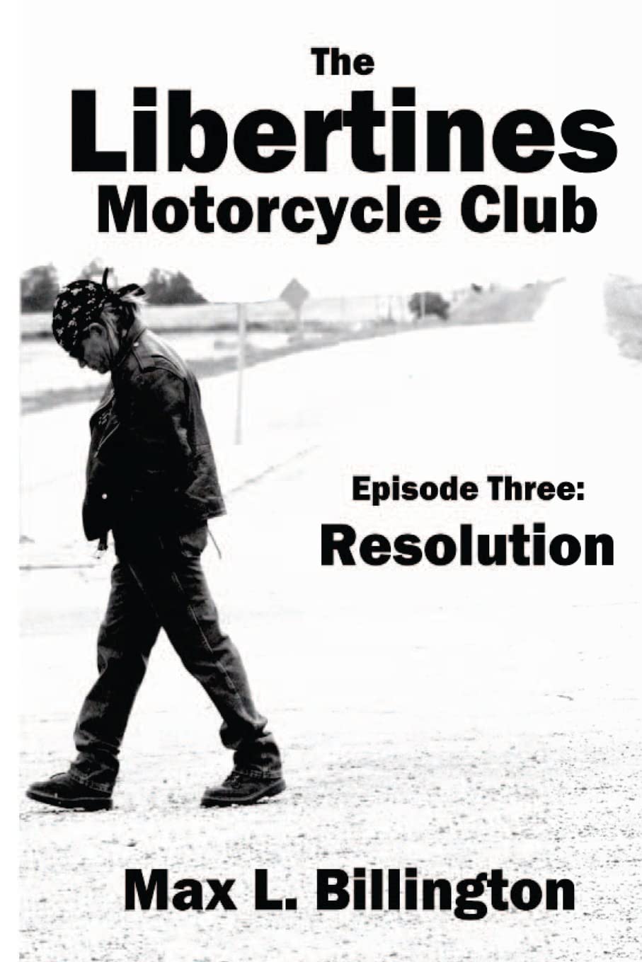 The Libertines Motorcycle Club: Resolution (The Libertines Motorcycles Club)