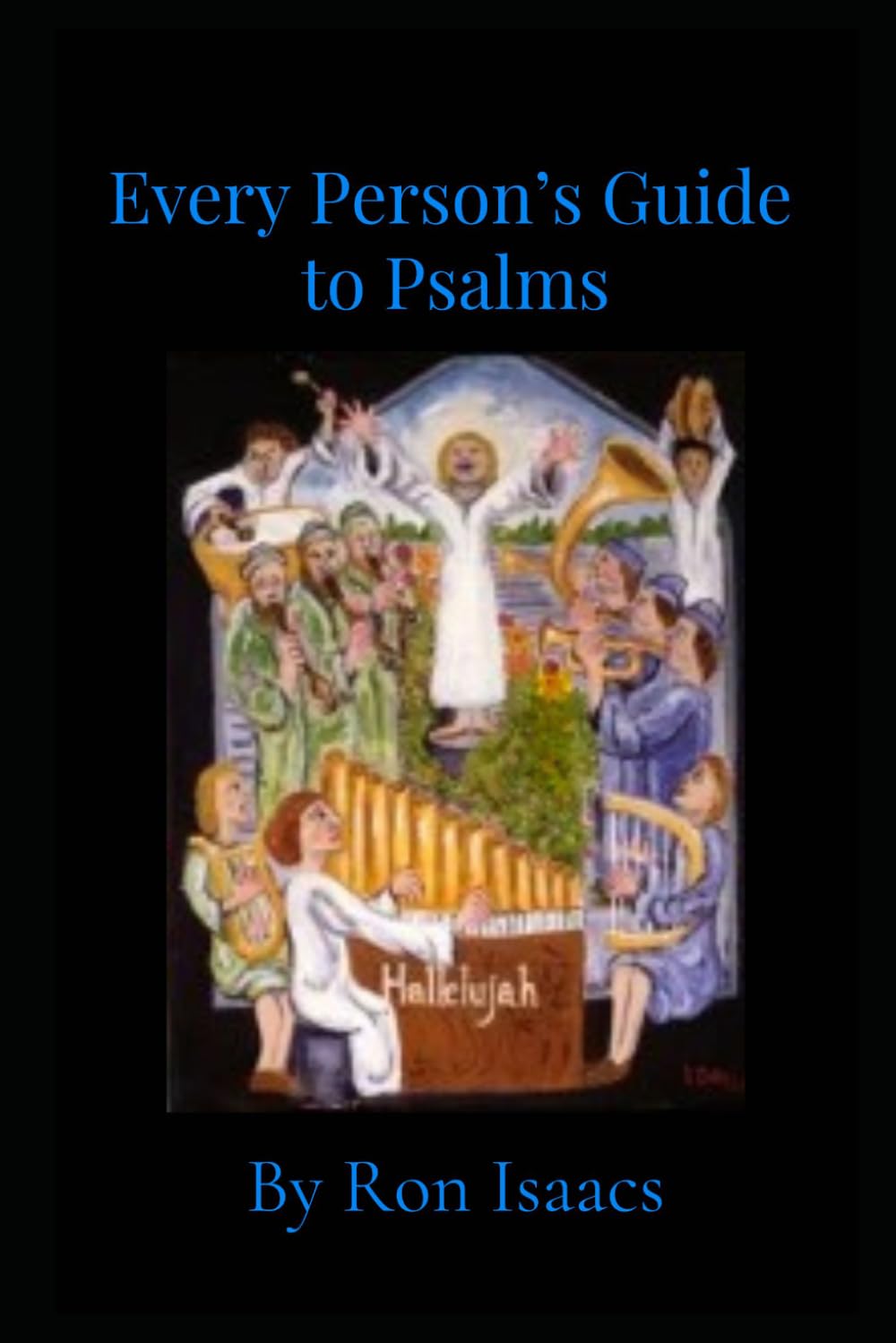 Every Person's Guide to Psalms