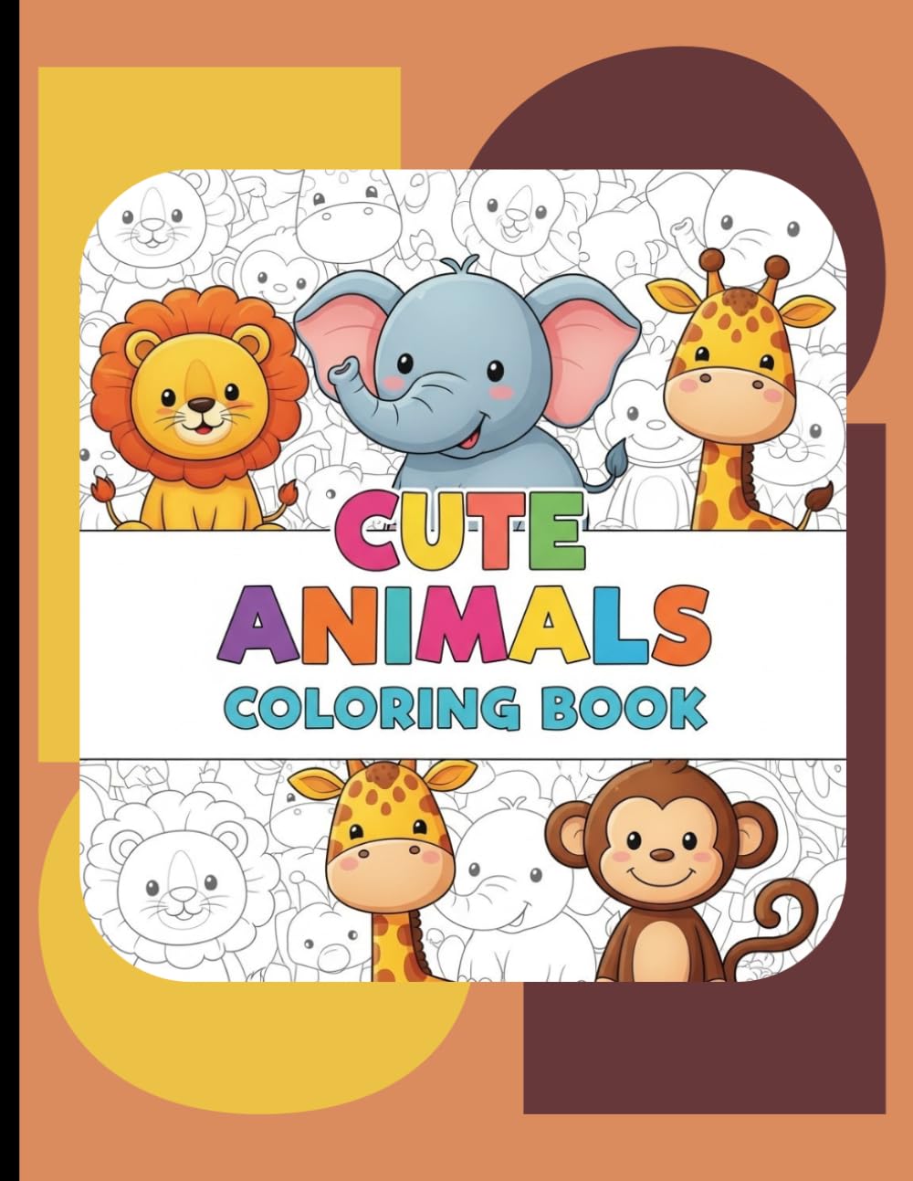 Cute Animals Coloring Book for Kids: Fun, Easy, and Adorable Animal Designs for Relaxing Creativity