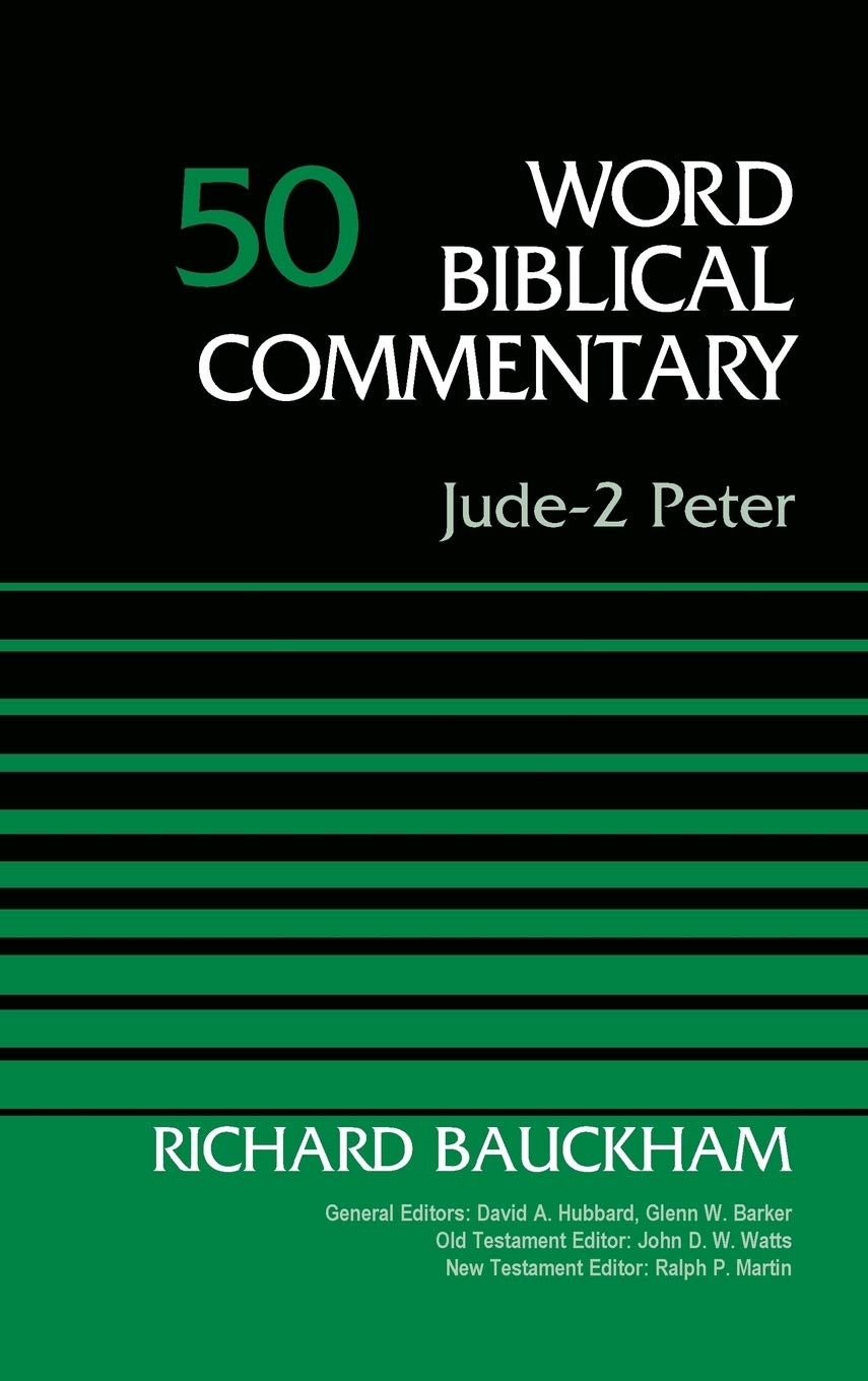 Jude-2 Peter, Volume 50 (50) (Word Biblical Commentary)
