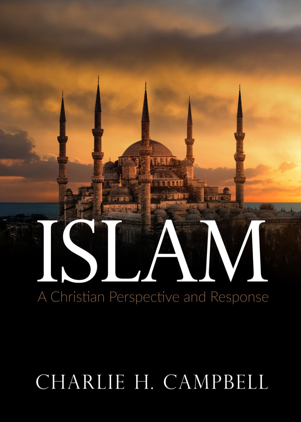 ISLAM: A Christian Perspective and Response