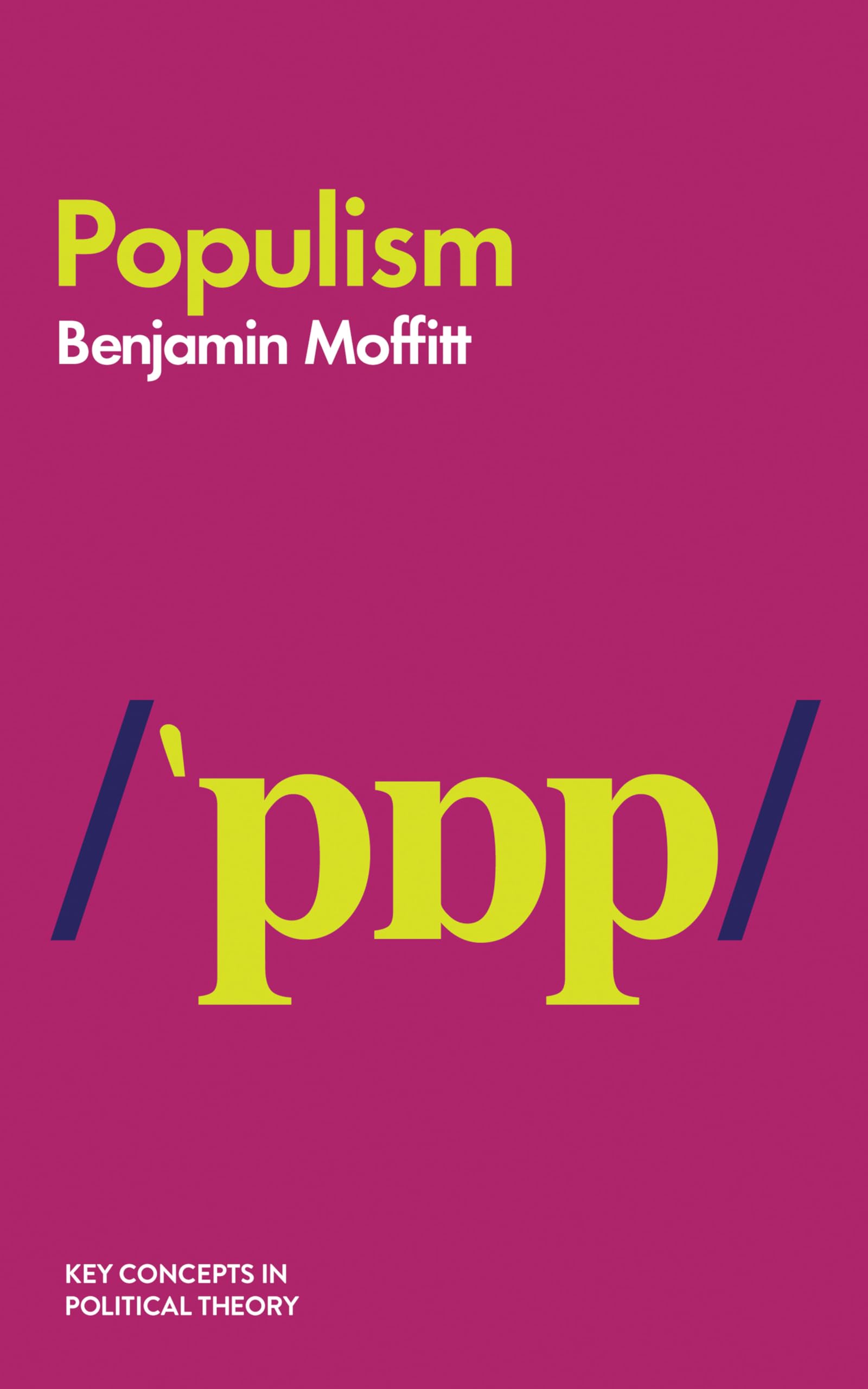 Populism by Benjamin Moffitt (Paperback Book)