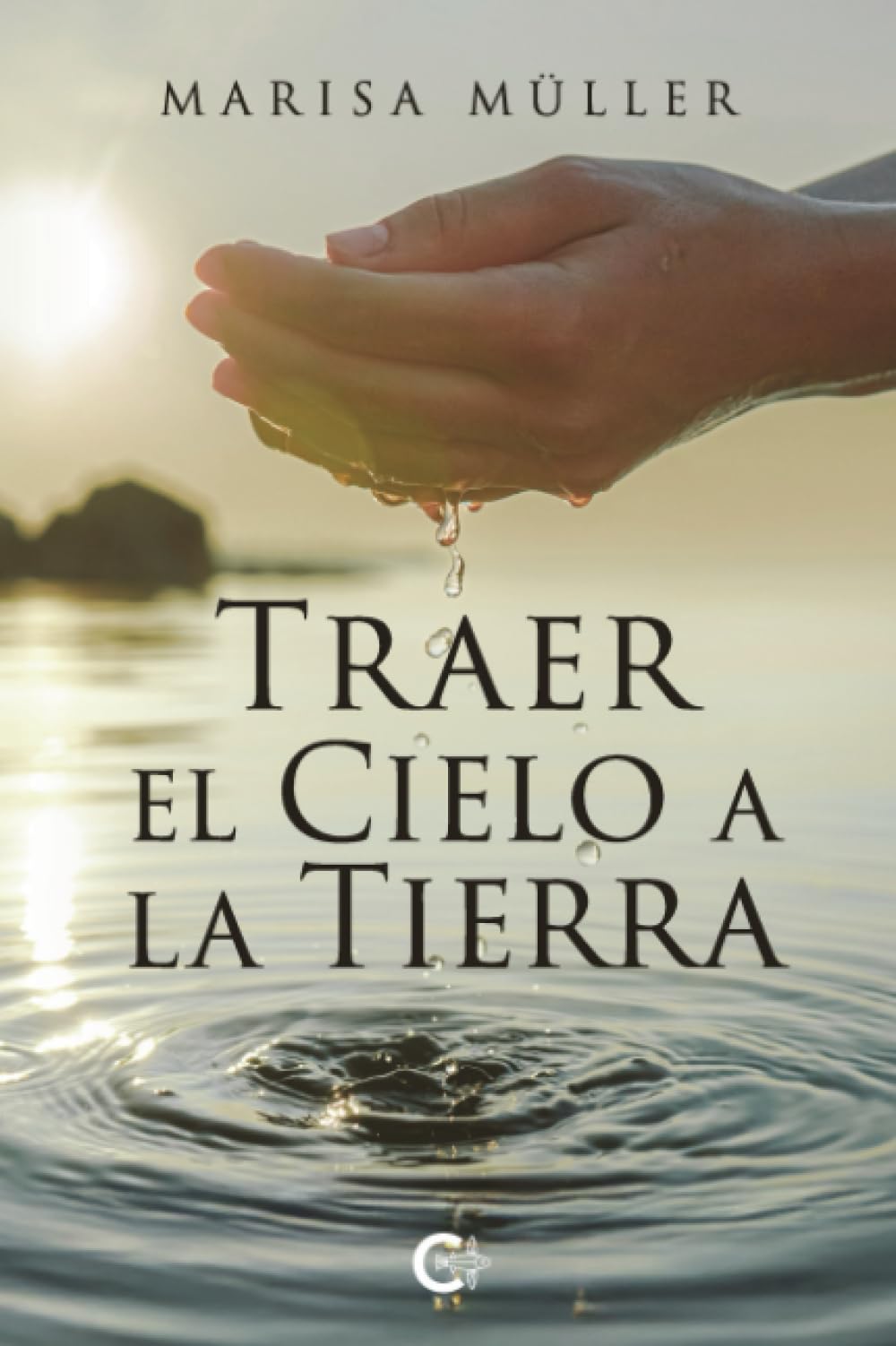 Traer el Cielo a la Tierra