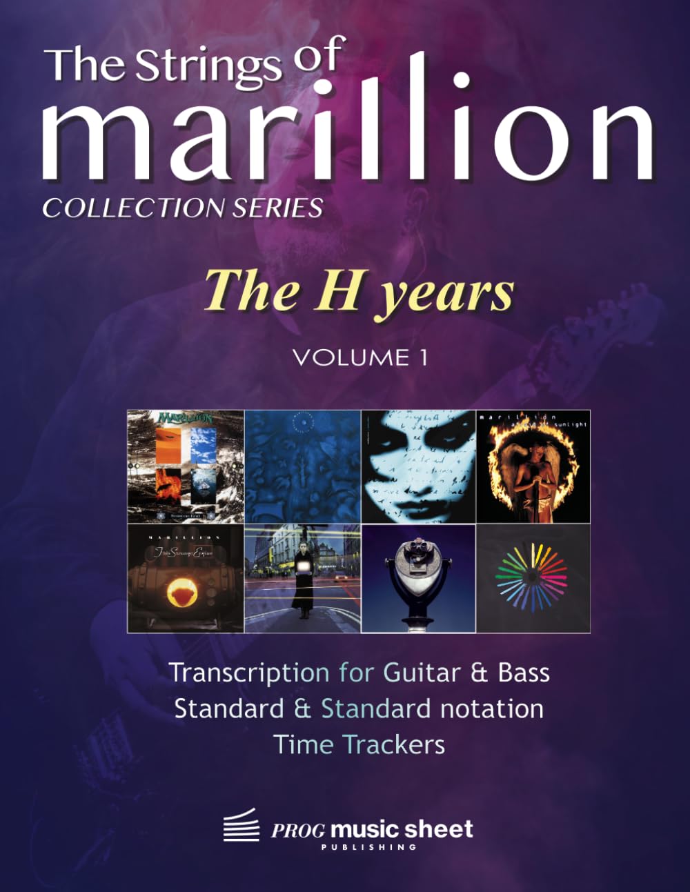 Marillion - THE H YEARS - Volume 1: High quality transcription music sheet with Tablature - For Guitar & Bass (COLLECTION)