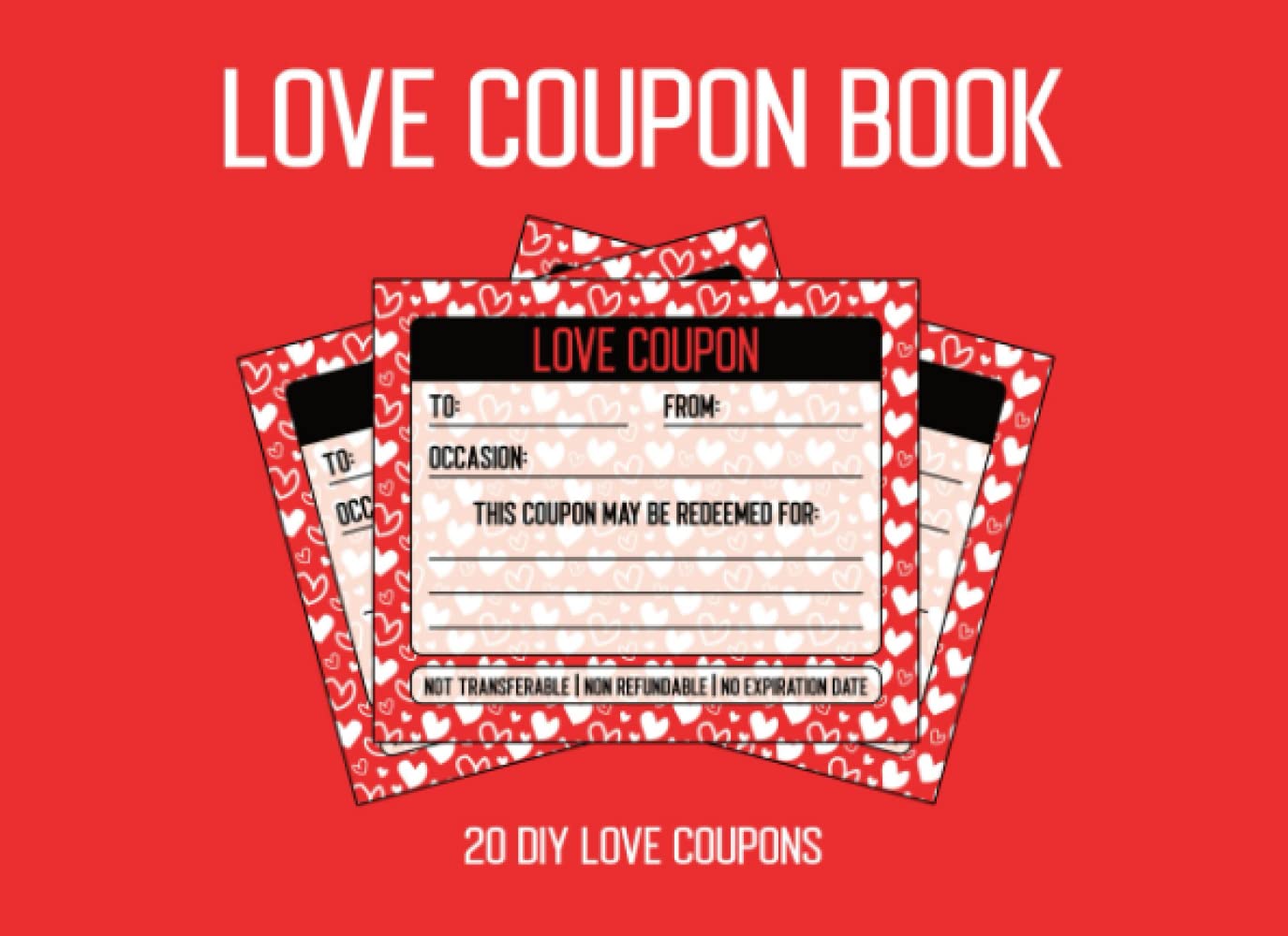 Love Coupon Book: 20 DIY Love Coupons