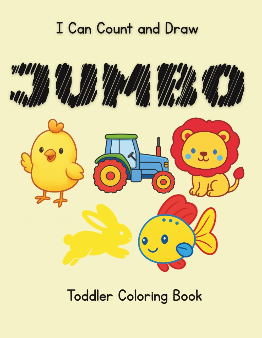 I Can Count and Draw: Jumbo Toddler Coloring Book