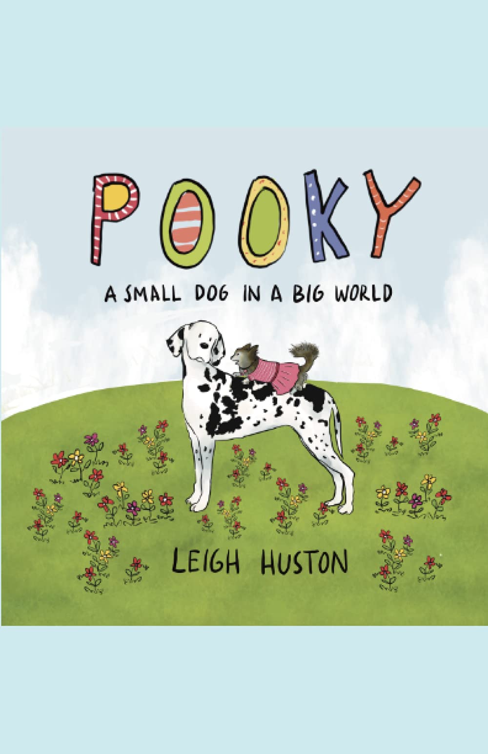 Pooky: A Small Dog in a Big World