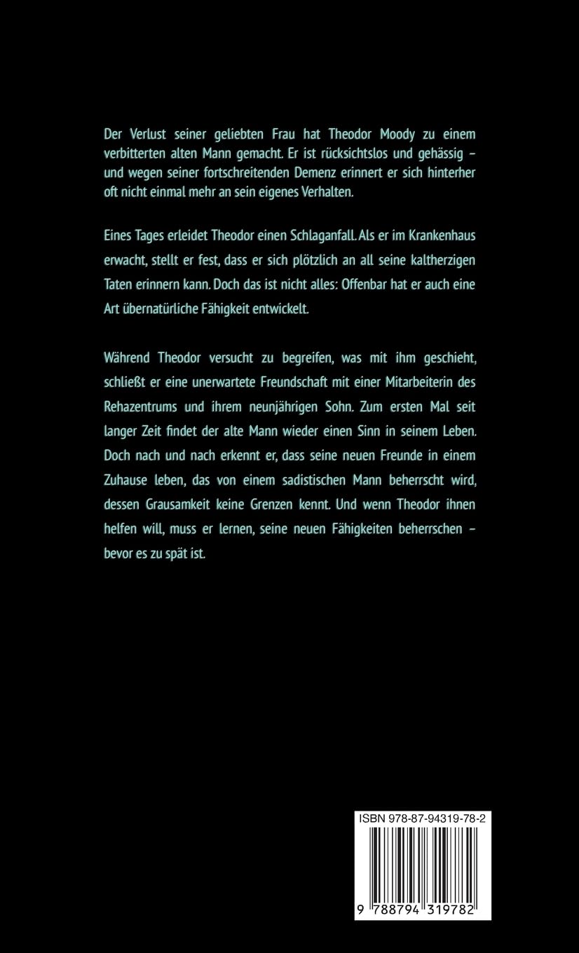 Das böse Erwachen des Theodor Moody