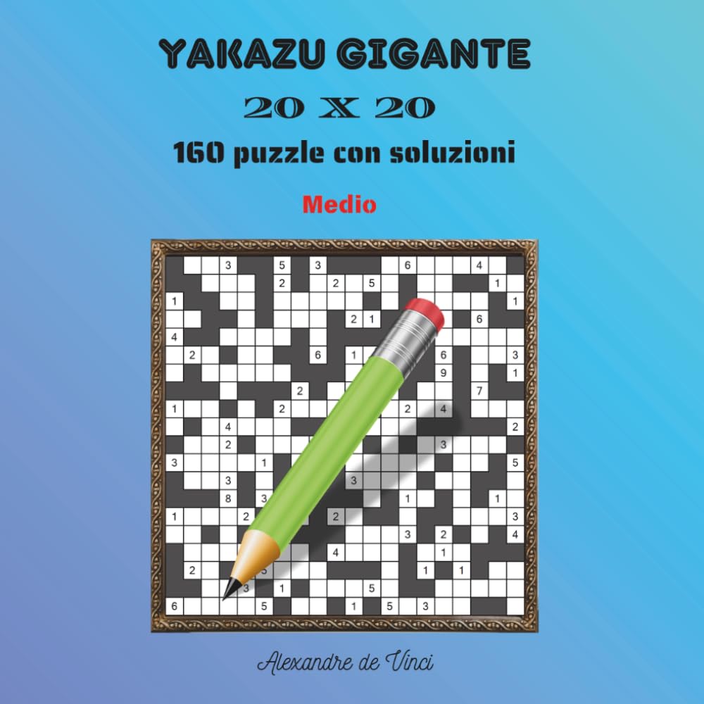 YAKAZU GIGANTE 20 X 20 MEDIO: 160 puzzle con soluzioni