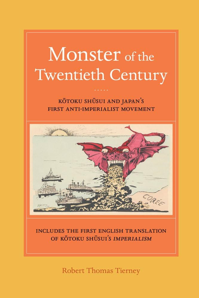 Amazon.com: Monster of the Twentieth Century: Kotoku Shusui and