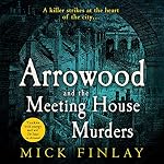 Cover of Arrowood and The Meeting House Murders