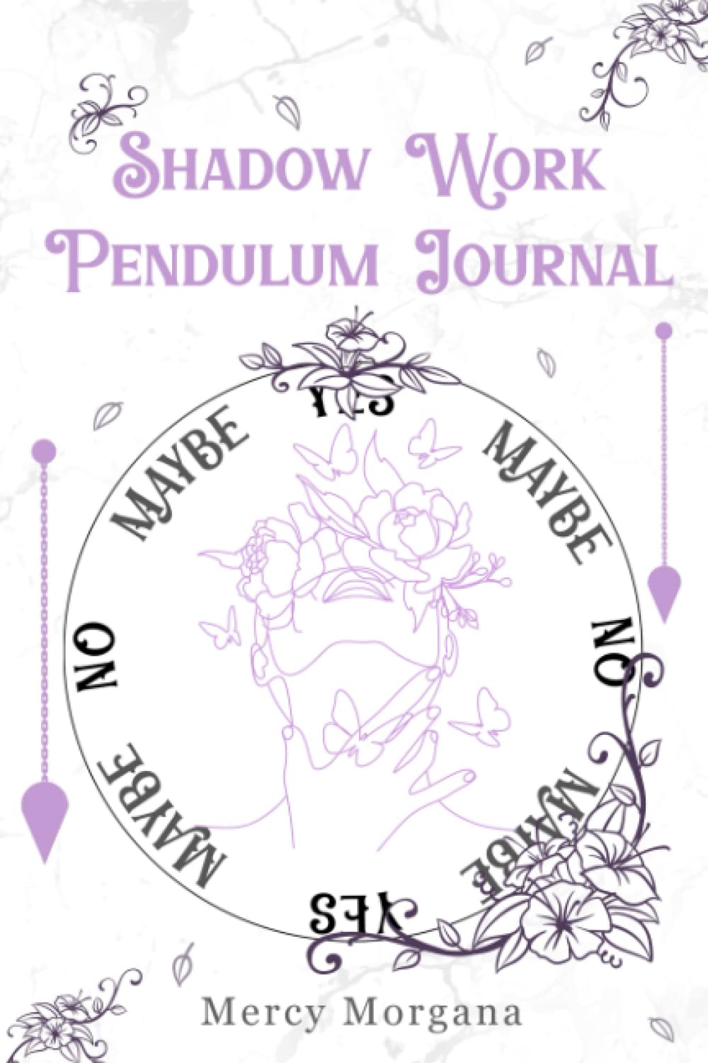 Shadow Work Pendulum Journal: 100 Shadow Work Prompts