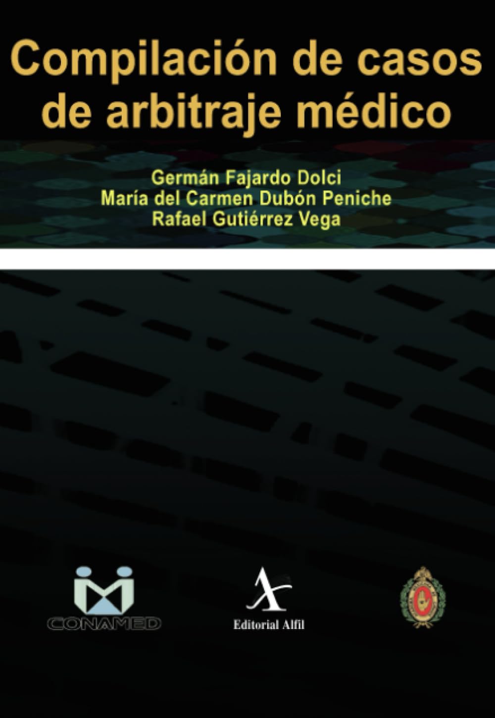 Compilación de casos de arbitraje médico
