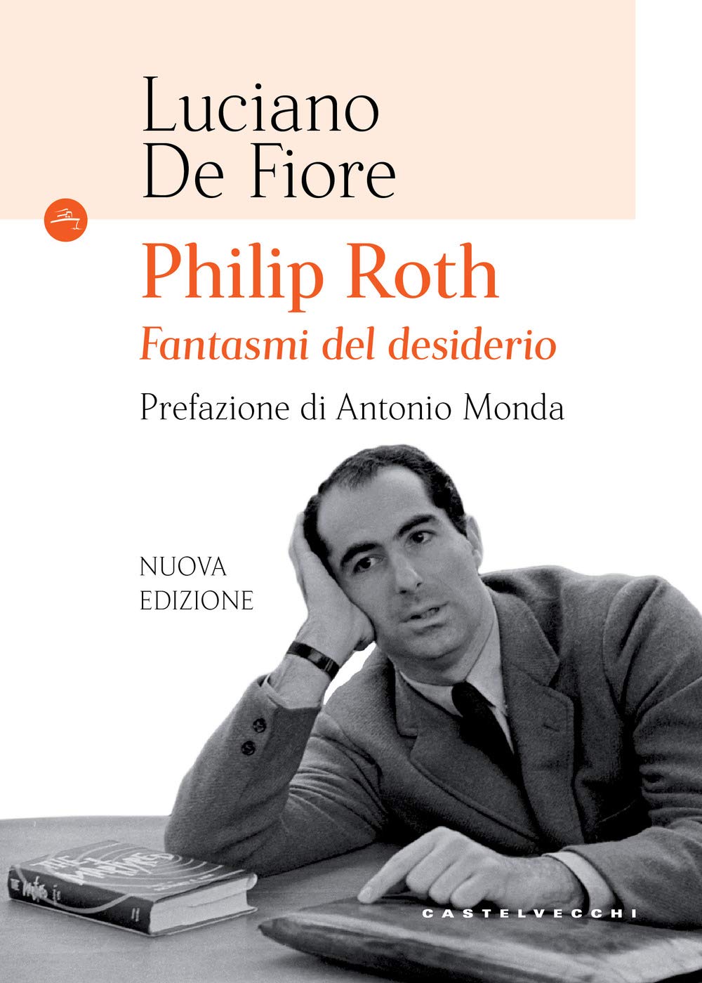 Philip Roth: Fantasmi del desiderio