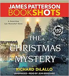 The Christmas Mystery: A Detective Luc Moncrief Mystery (BookShots) book cover