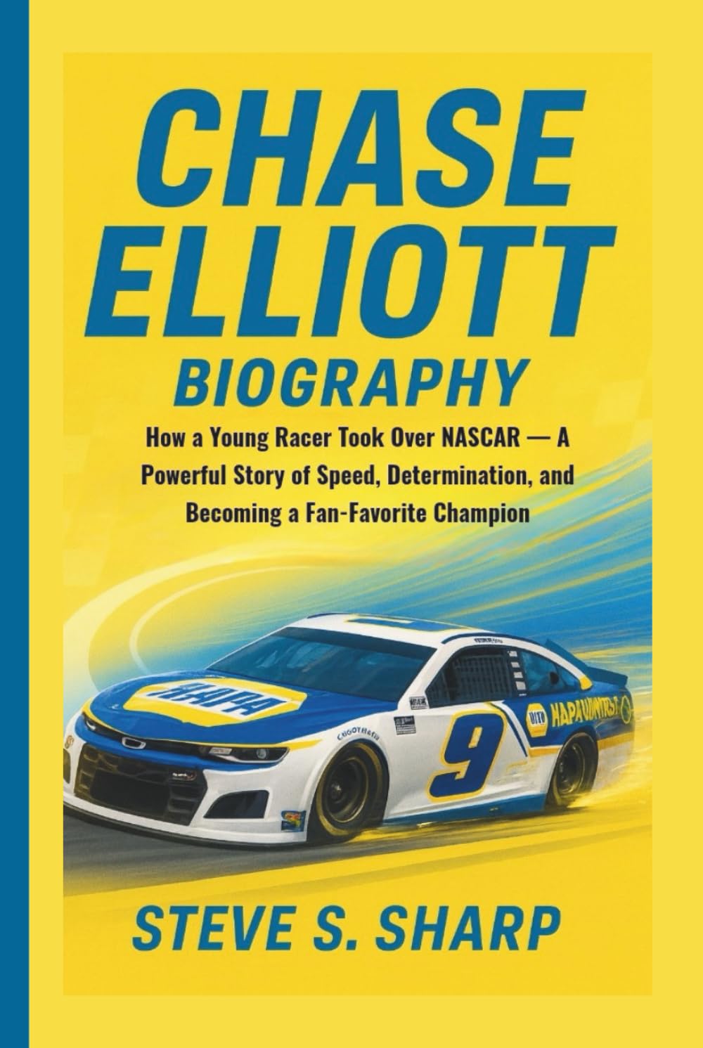 CHASE ELLIOTT BIOGRAPHY: How a Young Racer Took Over NASCAR — A Powerful Story of Speed, Determination, and Becoming a Fan-Favorite Champion