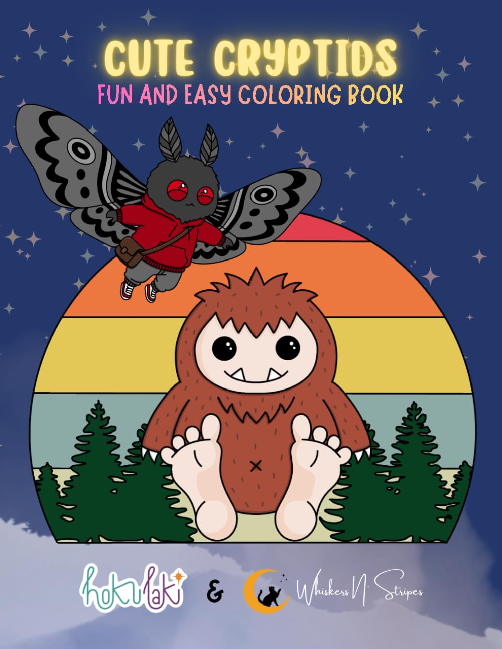 Cute Cryptids: Fun and Easy Coloring Book, For Kids and Adults, Bigfoot, Mothman, and more
