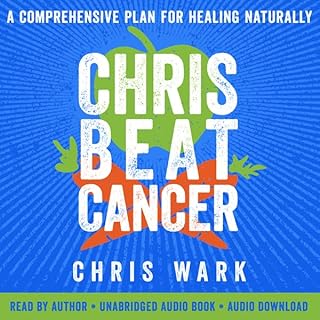 Chris Beat Cancer Audiolibro Por Chris Wark arte de portada