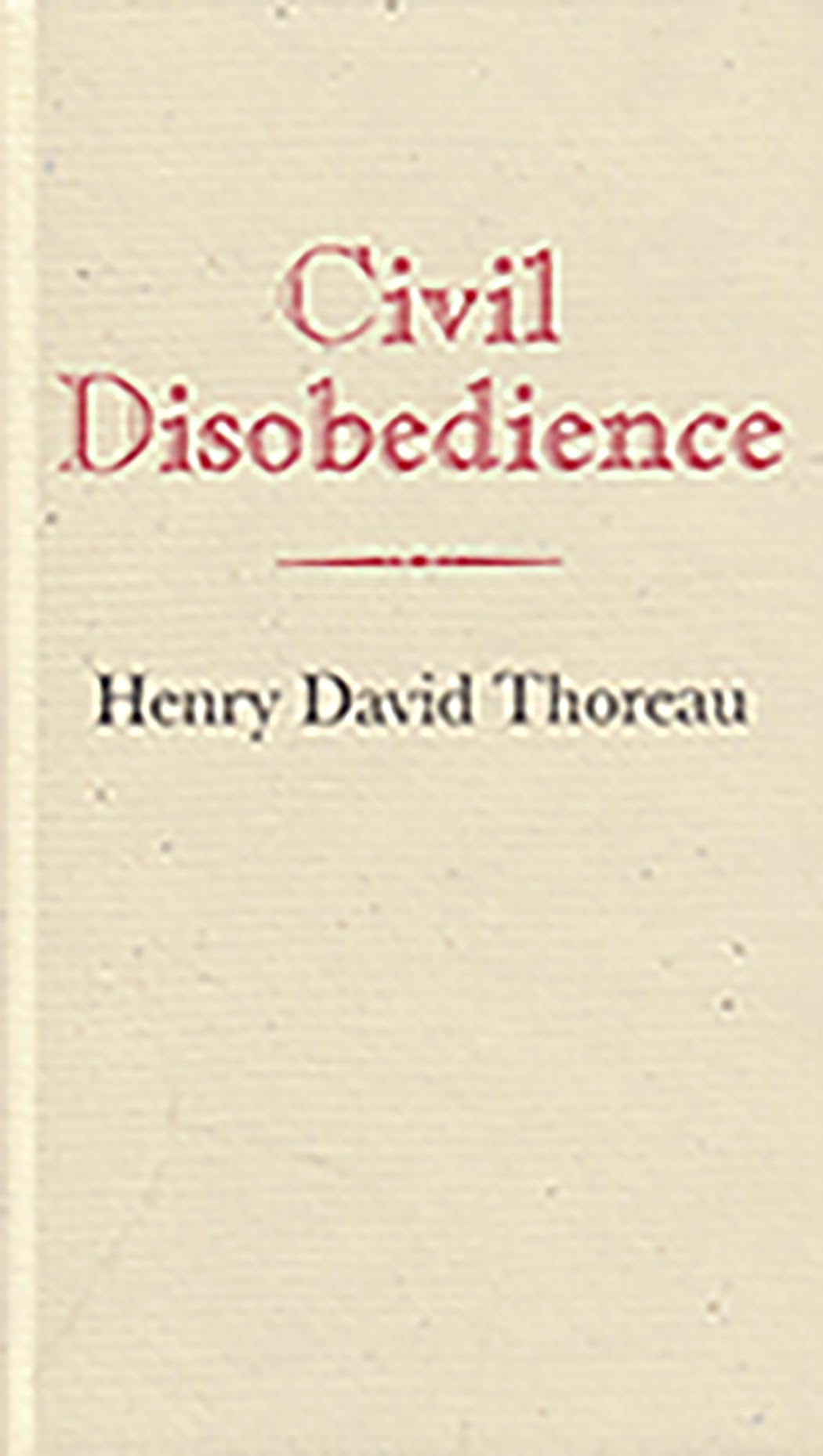 Civil Disobedience (Books of American Wisdom)