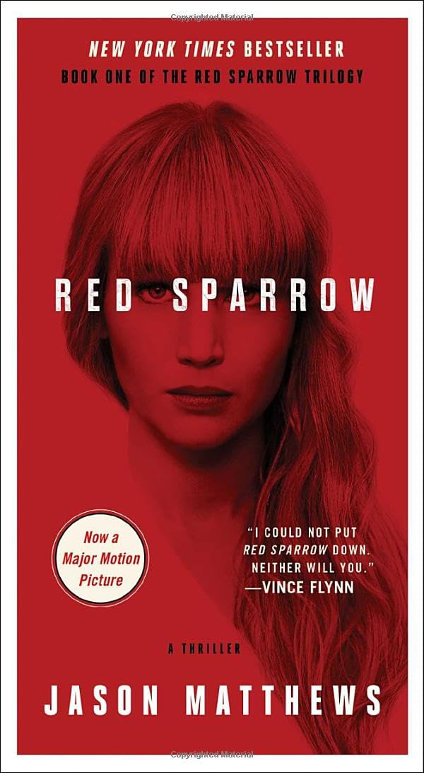 Red Sparrow: A Novel (The Red Sparrow Trilogy) Matthews, Jason