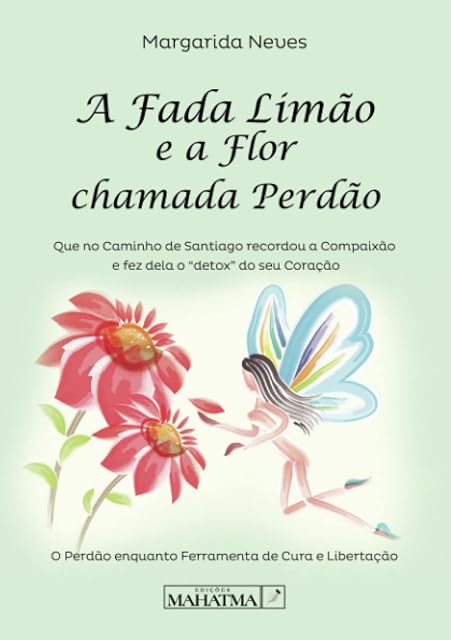 Portada de A Fada Limao e a Flor Chamada Perdao