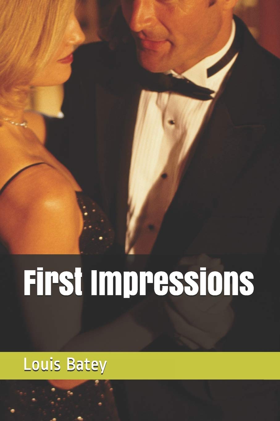 First Impressions