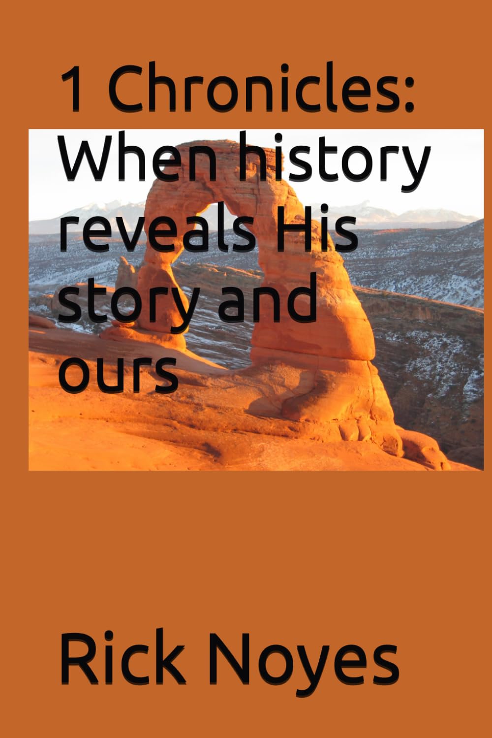 1 Chronicles: When history reveals His story and ours