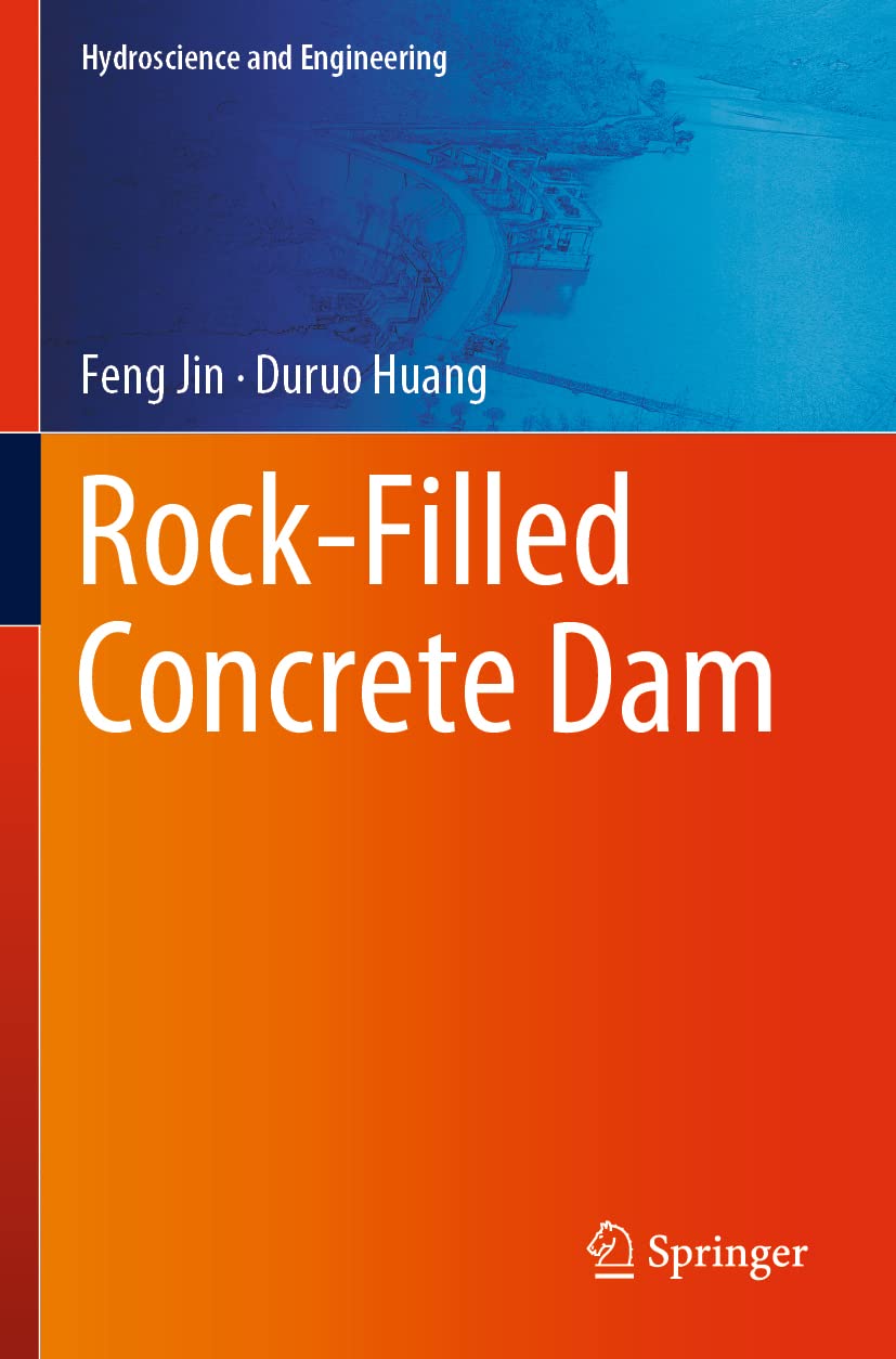 Rock-Filled Concrete Dam (Hydroscience and Engineering)