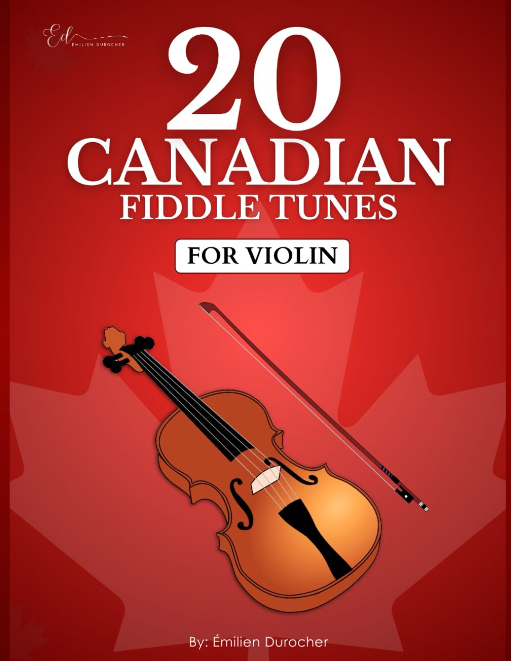 20 Canadian Fiddle Tunes for Violin