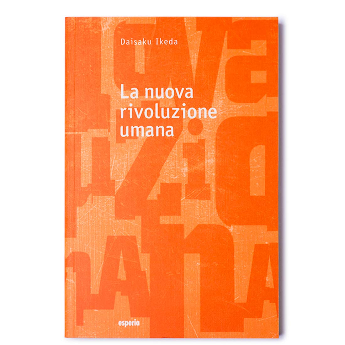 La Nuova Rivoluzione Umana (Vol. 1-2) - 4