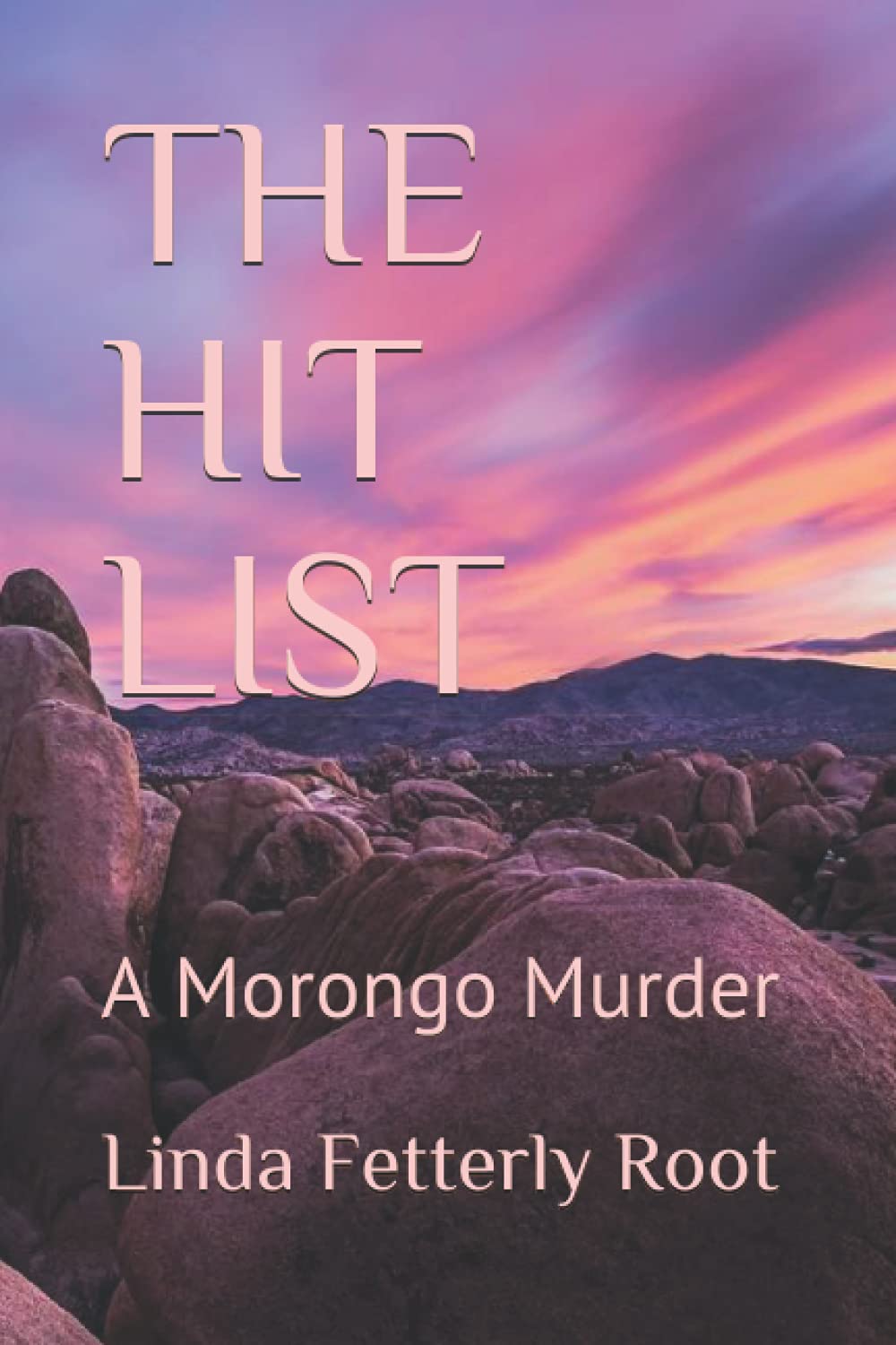 The Hit List: A Morongo Murder