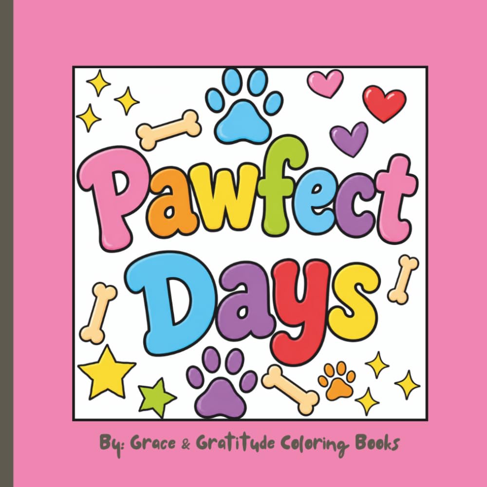 Pawfect Days: Adorable Puppy Adventures to Color and Enjoy for Dog Lovers and Kids