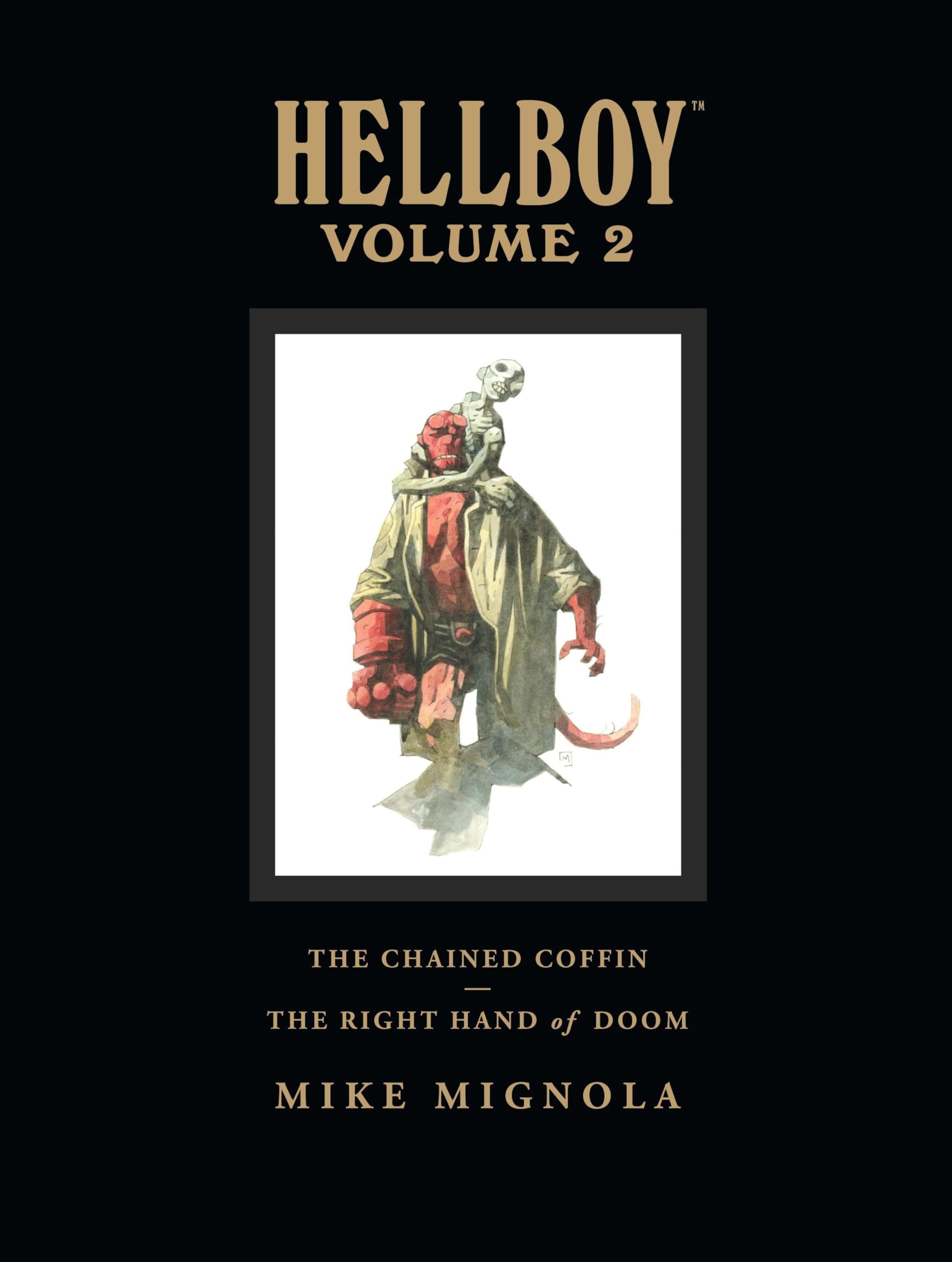 Hellboy Library Edition Volume 2: The Chained Coffin, The Right Hand of Doom, and Others: The Chained Coffin / the Right Hand of Doom and Others - Library Edition (Hellboy (Dark Horse Library))