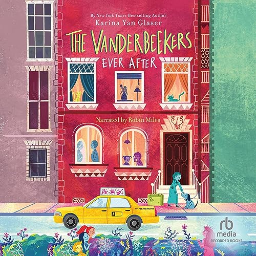 The Vanderbeekers Ever After by Karina Yan Glaser episode artwork