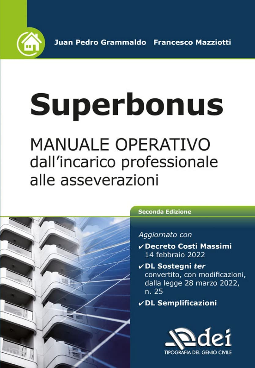 Superbonus. Manuale operativo dall'incarico p Superbonus. Manuale operativo dall'incarico p