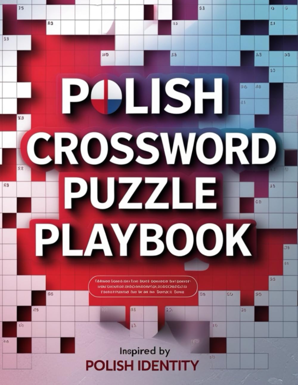 Polish Crossword Puzzle Playbook: A Deep Dive into Polish Language, Traditions, Music, and Modern Culture crossword puzzles