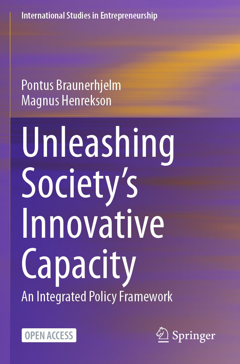 Unleashing Society’s Innovative Capacity: An Integrated Policy Framework