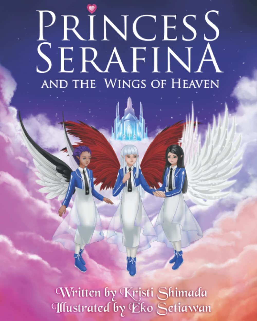 Dreampath Publishing Princess Serafina and the Wings of Heaven (The Lilia Series)