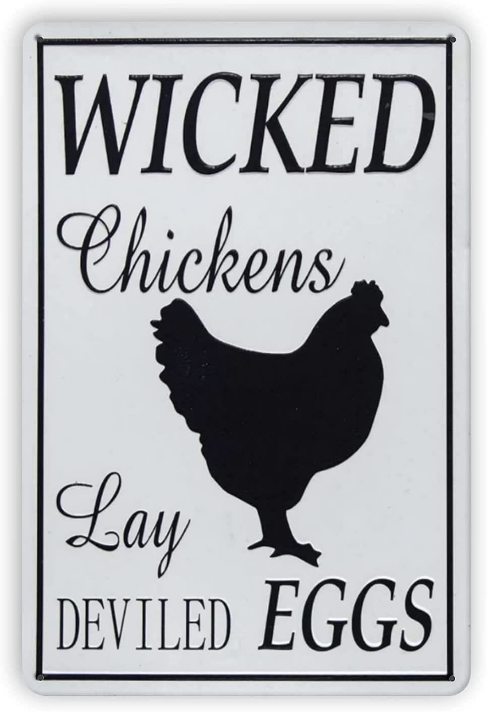 rayprint Funny Wicked Chickens Metal Signs Lay Deviled Eggs Chicken Yard Chicken Coop Decor Farmhouse Country Wall Decor 8x12 Inches